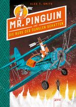 Mr. Pinguin (2) und die Burg der dunklen Schatten Cover des Buches Mr. Pinguin (2) und die Burg der dunklen Schatten (ISBN: 9783401604718)