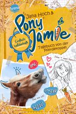 Pony Jamie – Einfach heldenhaft! (1). Tagebuch von der Pferdekoppel Cover des Buches Pony Jamie – Einfach heldenhaft! (1). Tagebuch von der Pferdekoppel (ISBN: 9783401606279)