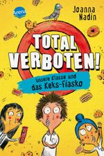 Total verboten! Unsere Klasse und das Keks-Fiasko Cover des Buches Total verboten! Unsere Klasse und das Keks-Fiasko (ISBN: 9783401606354)
