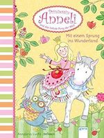 Mit einem Sprung ins Wunderland: Prinzessin Anneli und das liebste Pony der Welt (1) Cover des Buches Mit einem Sprung ins Wunderland: Prinzessin Anneli und das liebste Pony der Welt (1) (ISBN: 9783401708898)