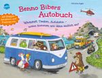Benno Bibers Autobuch Cover des Buches Benno Bibers Autobuch (ISBN: 9783401713106)
