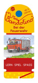 Mini Bandolino. Bei der Feuerwehr Cover des Buches Mini Bandolino. Bei der Feuerwehr (ISBN: 9783401720098)