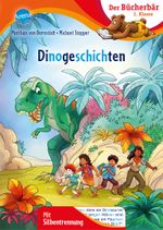 Dinogeschichten Cover des Buches Dinogeschichten (ISBN: 9783401720739)