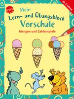 Mein Lern- und Übungsblock Vorschule. Mengen und Zahlenspiele Cover des Buches Mein Lern- und Übungsblock Vorschule. Mengen und Zahlenspiele (ISBN: 9783401721903)