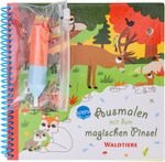 Ausmalen mit dem magischen Pinsel. Waldtiere Cover des Buches Ausmalen mit dem magischen Pinsel. Waldtiere (ISBN: 9783401721927)