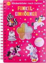 Stickerbilder nach Zahlen. Funkel-Einhörner (Mit 1.000 3D-Mosaik-Folienstickern) Cover des Buches Stickerbilder nach Zahlen. Funkel-Einhörner (Mit 1.000 3D-Mosaik-Folienstickern) (ISBN: 9783401721972)
