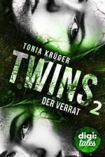 Twins - Der Verrat Cover des Buches Twins - Der Verrat (ISBN: 9783401840062)