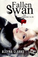 Fallen Swan Cover des Buches Fallen Swan (ISBN: 9783401840123)