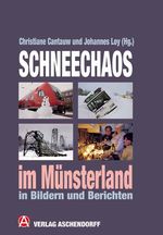 Schneechaos im Münsterland Cover des Buches Schneechaos im Münsterland (ISBN: 9783402127353)