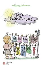 Das Masematte-Jahr Cover des Buches Das Masematte-Jahr (ISBN: 9783402249413)