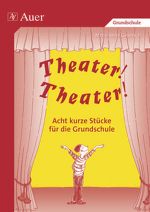 Theater! Theater! Cover des Buches Theater! Theater! (ISBN: 9783403043775)
