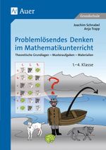 Problemlösendes Denken im Mathematikunterricht Cover des Buches Problemlösendes Denken im Mathematikunterricht (ISBN: 9783403061977)