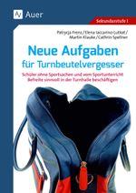 Aufgaben für Turnbeutelvergesser Cover des Buches Aufgaben für Turnbeutelvergesser (ISBN: 9783403070429)
