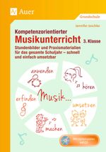 Kompetenzorientierter Musikunterricht 3. Klasse, m. CD-ROM Cover des Buches Kompetenzorientierter Musikunterricht 3. Klasse, m. CD-ROM (ISBN: 9783403070764)