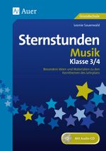 Sternstunden Musik - Klasse 3 und 4, m. Audio-CD Cover des Buches Sternstunden Musik - Klasse 3 und 4, m. Audio-CD (ISBN: 9783403072485)