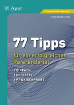 77 Tipps für ein erfolgreiches Referendariat Cover des Buches 77 Tipps für ein erfolgreiches Referendariat (ISBN: 9783403073093)