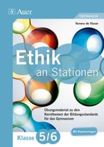 Ethik an Stationen 5-6 Gymnasium Cover des Buches Ethik an Stationen 5-6 Gymnasium (ISBN: 9783403074274)