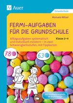 Fermi-Aufgaben für die Grundschule - Klasse 2-4 Cover des Buches Fermi-Aufgaben für die Grundschule - Klasse 2-4 (ISBN: 9783403074687)