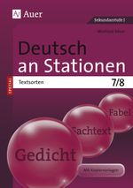 Deutsch an Stationen SPEZIAL - Textsorten 7-8 Cover des Buches Deutsch an Stationen SPEZIAL - Textsorten 7-8 (ISBN: 9783403076100)