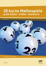 28 kurze Mathespiele Cover des Buches 28 kurze Mathespiele (ISBN: 9783403102397)