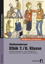 Stationenlernen Ethik 7./8. Klasse Cover des Buches Stationenlernen Ethik 7./8. Klasse (ISBN: 9783403233299)