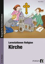 Lernstationen Religion: Kirche Cover des Buches Lernstationen Religion: Kirche (ISBN: 9783403233329)