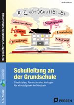 Schulleitung an der Grundschule Cover des Buches Schulleitung an der Grundschule (ISBN: 9783403233664)