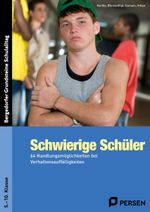 Schwierige Schüler - Sekundarstufe Cover des Buches Schwierige Schüler - Sekundarstufe (ISBN: 9783403234326)