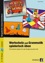 Wortschatz und Grammatik spielerisch üben, m. CD-ROM Cover des Buches Wortschatz und Grammatik spielerisch üben, m. CD-ROM (ISBN: 9783403234524)