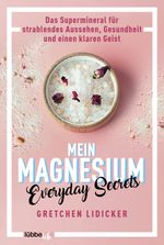 Mein Magnesium Cover des Buches Mein Magnesium (ISBN: 9783404060047)