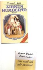 Zirkus Humberto: Aufstieg und Fall einer Zirkusdynastie (Allgemeine Reihe. Bastei Lübbe Taschenbücher) Cover des Buches Zirkus Humberto: Aufstieg und Fall einer Zirkusdynastie (Allgemeine Reihe. Bastei Lübbe Taschenbücher) (ISBN: 9783404113354)