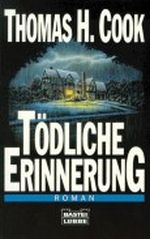 Tödliche Erinnerung. Cover des Buches Tödliche Erinnerung. (ISBN: 9783404122721)