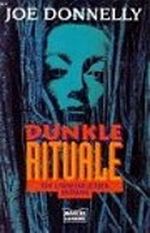 Dunkle Rituale Cover des Buches Dunkle Rituale (ISBN: 9783404125234)
