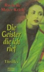 Die Geister, die ich rief Cover des Buches Die Geister, die ich rief (ISBN: 9783404125500)