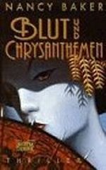 Blut und Chrysanthemen Cover des Buches Blut und Chrysanthemen (ISBN: 9783404126422)