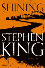 Shining Cover des Buches Shining (ISBN: 9783404130894)