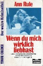 Wenn du mich wirklich liebhast Cover des Buches Wenn du mich wirklich liebhast (ISBN: 9783404133901)