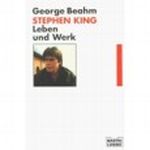 Stephen King, Leben und Werk Cover des Buches Stephen King, Leben und Werk (ISBN: 9783404136353)