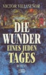 Das Wunder eines jeden Tages Cover des Buches Das Wunder eines jeden Tages (ISBN: 9783404138326)