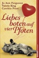 Liebesboten auf vier Pfoten Cover des Buches Liebesboten auf vier Pfoten (ISBN: 9783404156344)