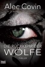 Die Rückkehr der Wölfe Cover des Buches Die Rückkehr der Wölfe (ISBN: 9783404159338)