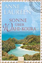 Sonne über Wahi-Koura Cover des Buches Sonne über Wahi-Koura (ISBN: 9783404160471)