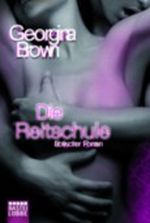 Die Reitschule Cover des Buches Die Reitschule (ISBN: 9783404165636)