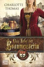 Das Erbe der Braumeisterin Cover des Buches Das Erbe der Braumeisterin (ISBN: 9783404169061)