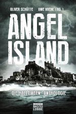Angel Island - Die Halloween-Anthologie Cover des Buches Angel Island - Die Halloween-Anthologie (ISBN: 9783404170753)