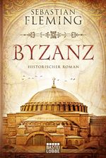 Byzanz Cover des Buches Byzanz (ISBN: 9783404170821)
