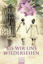 Bis wir uns wiedersehen Cover des Buches Bis wir uns wiedersehen (ISBN: 9783404172399)