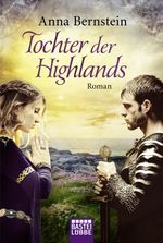 Tochter der Highlands Cover des Buches Tochter der Highlands (ISBN: 9783404172498)