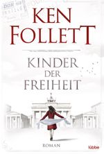 Kinder der Freiheit Cover des Buches Kinder der Freiheit (ISBN: 9783404173204)