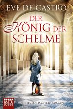 Der König der Schelme Cover des Buches Der König der Schelme (ISBN: 9783404173679)